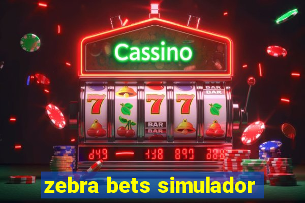 zebra bets simulador